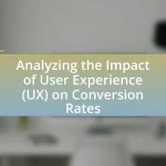 Analyzing the Impact of User Experience (UX) on Conversion Rates