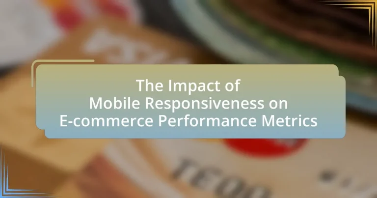 The Impact of Mobile Responsiveness on E-commerce Performance Metrics
