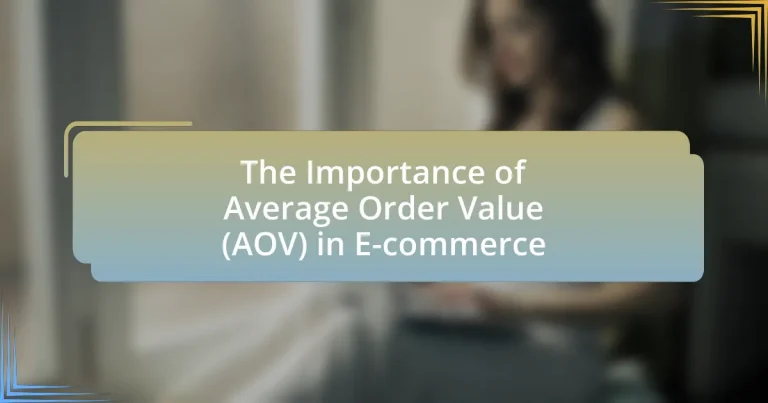 The Importance of Average Order Value (AOV) in E-commerce