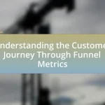 Understanding the Customer Journey Through Funnel Metrics