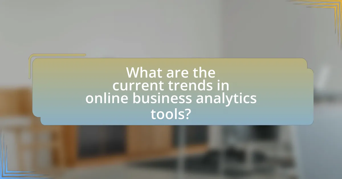 What are the current trends in online business analytics tools?